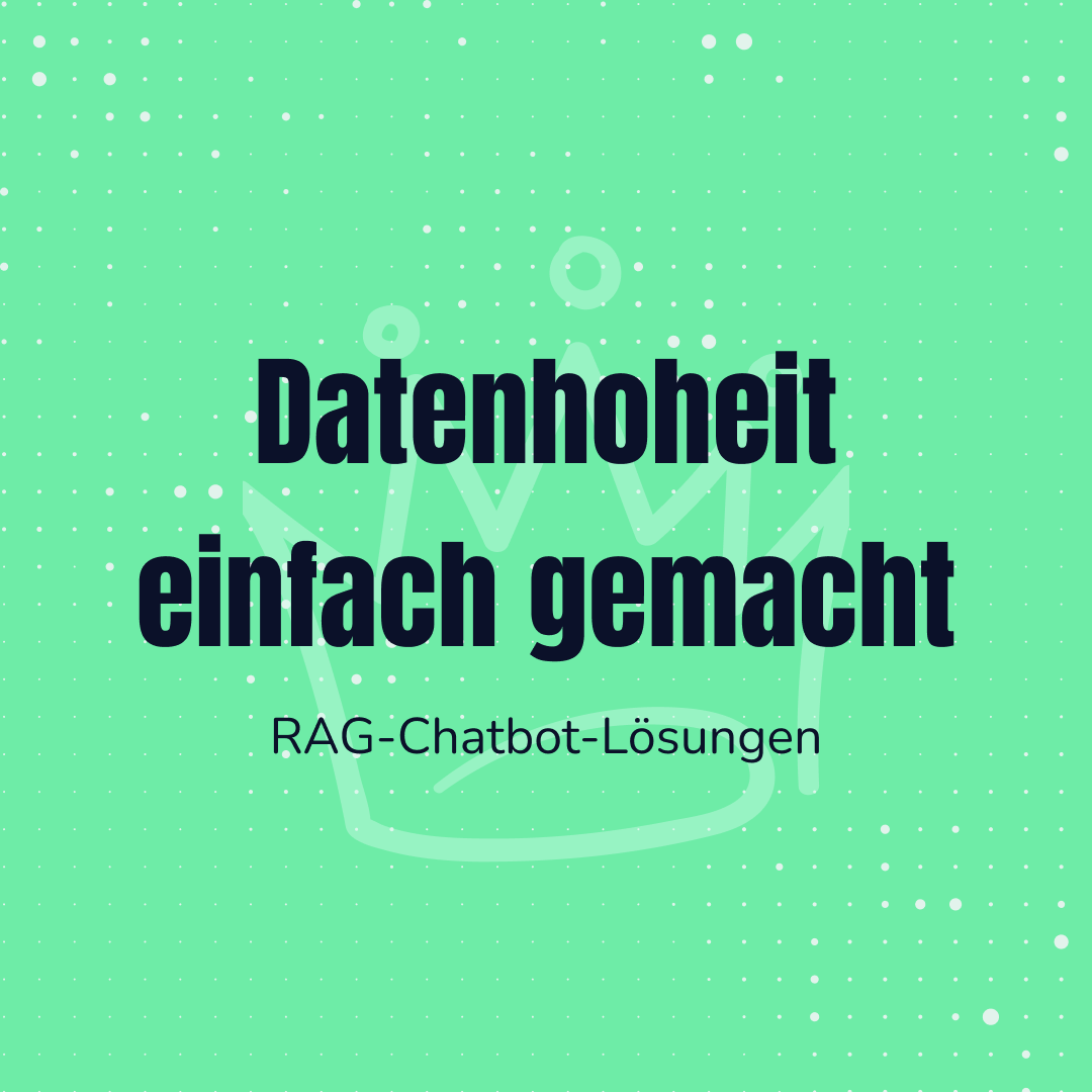 Daatenhoheit Rag Chat Bots